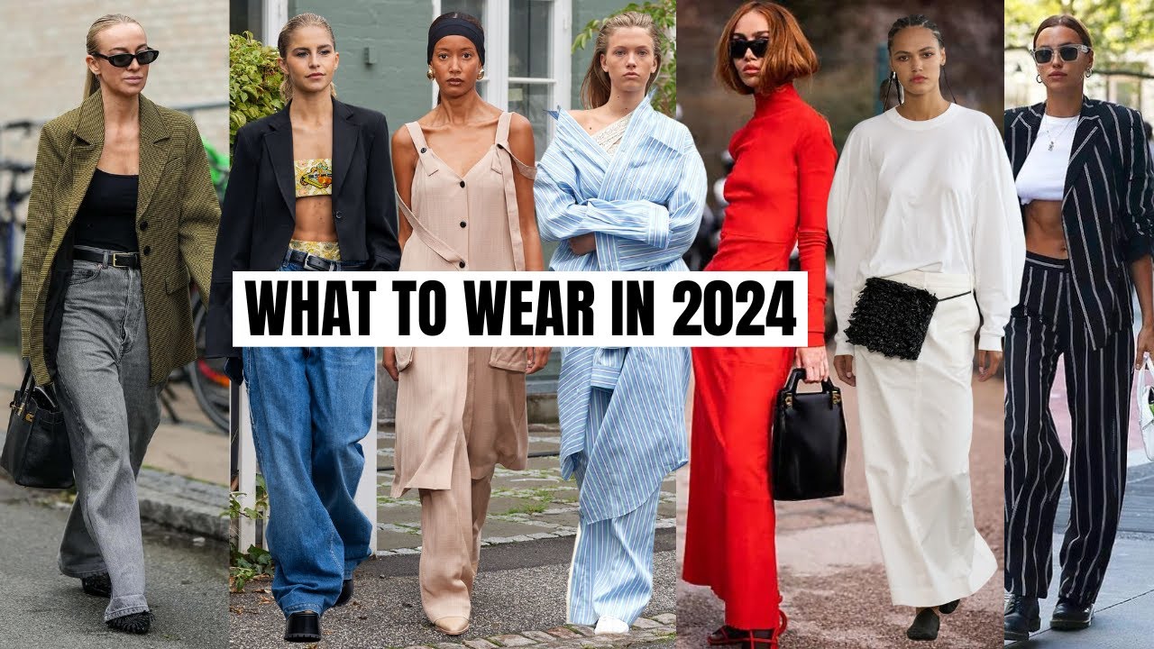 5 Trending Fashion Tips You Need to Know in 2024